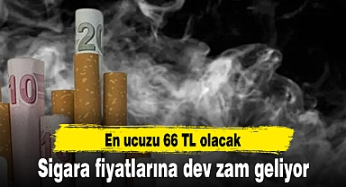 Sigara fiyatlarına dev zam geliyor: En ucuzu 66 TL olacak