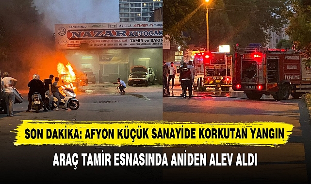 SON DAKİKA: AFYON KÜÇÜK  SANAYİDE KORKUTAN YANGIN