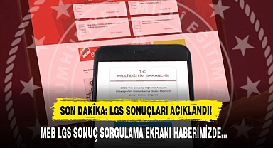 SON DAKİKA: LGS SONUÇLARI AÇIKLANDI!