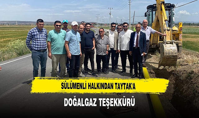 Sülümenli Halkından Taytak'a Doğalgaz Teşekkürü