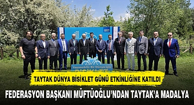 TAYTAK  BİSİKLET GÜNÜ ETKİNLİĞİNE KATILDI