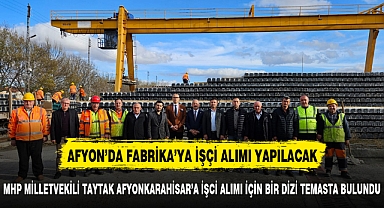 TAYTAK TCDD GENEL MÜDÜRÜ İLE GÖRÜŞTÜ AFYON'DA İŞÇİ ALIMI GERÇEKLEŞTİRİLECEK