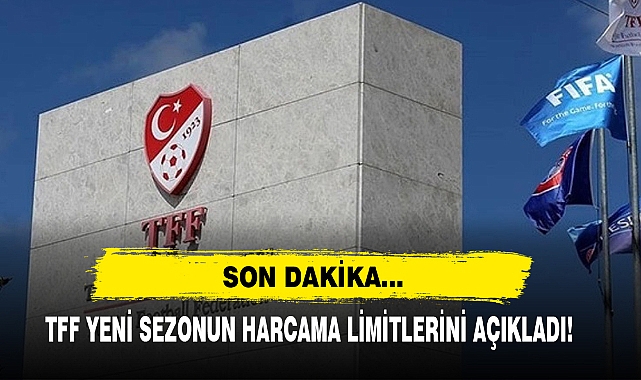 TFF Yeni Sezonun Harcama Limitlerini Açıkladı!