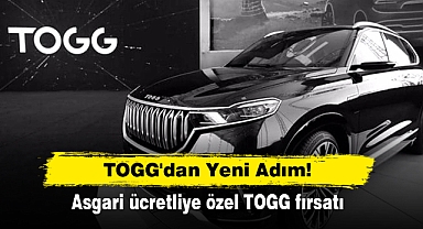 TOGG'dan Yeni Adım: Asgari ücretliye özel TOGG fırsatı