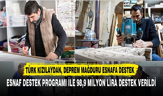TÜRK KIZILAYDAN, DEPREM MAĞDURU ESNAFA DESTEK