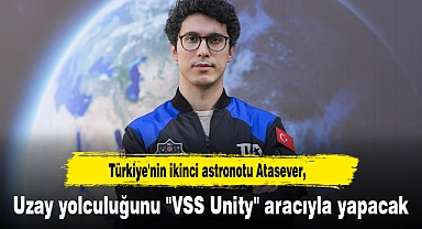 Türkiye'nin ikinci astronotu Atasever, uzay yolculuğunu "VSS Unity" aracıyla yapacak