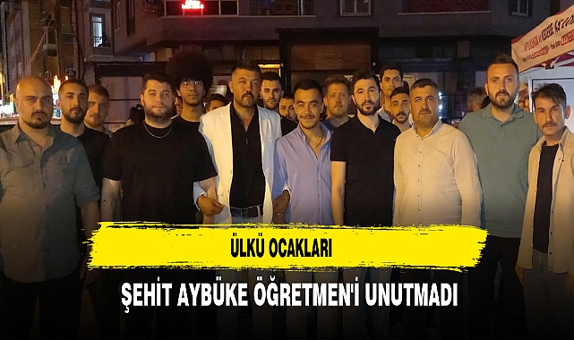 Ülkü Ocakları Şehit Aybüke Öğretmen'i unutmadı