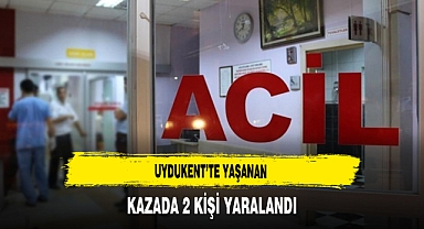 Uydukent'te Yaşanan Trafik Kazasında 2 Kişi Yaralandı