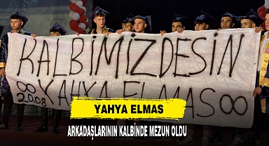 Yahya Elmas Arkadaşlarının Kalbinde Mezun Oldu