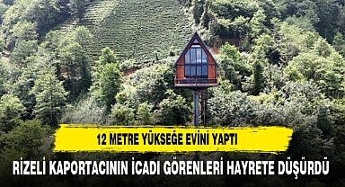 YAPTIĞI EVDE KUŞLAR GİBİ ÖZGÜR YAŞIYOR