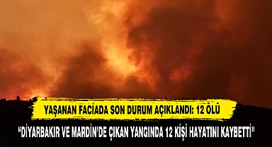 Yaşanan Faciada Son Durum Açıklandı: 12 Ölü