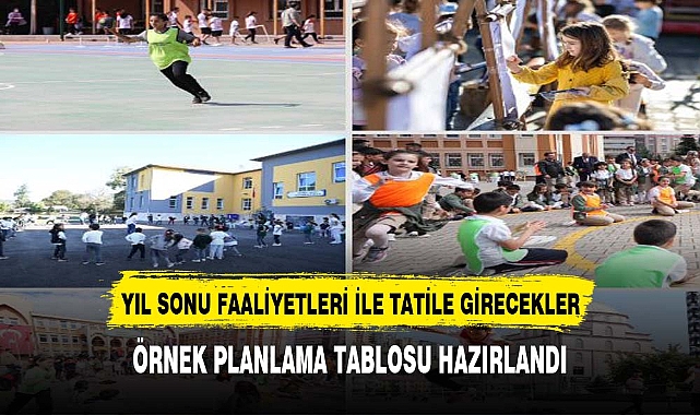 YIL SONU FAALİYET HAFTASI ETKİNLİKLERİ İLE YAZ TATİLİNE GİRECEK