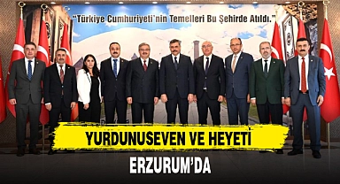 YURDUNUSEVEN VE HEYETİ ERZURUM'DA