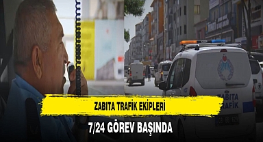 Zabıta Trafik Ekipleri 7/24 Görev Başında