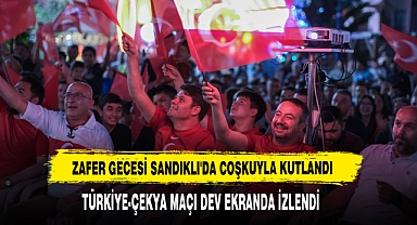 Zafer Gecesi Sandıklı'da Coşkuyla Kutlandı