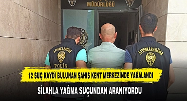 12 Suç Kaydı Bulunan Şahıs Kent Merkezinde Yakalandı