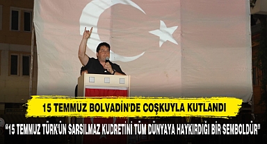 15 Temmuz Bolvadin'de Coşkuyla Kutlandı