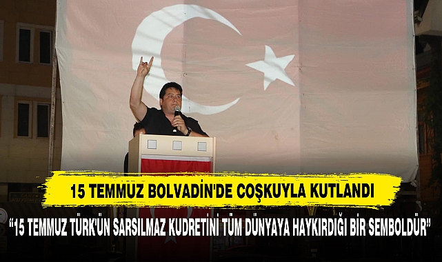 15 Temmuz Bolvadin'de Coşkuyla Kutlandı