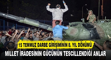 15 TEMMUZ DARBE GİRİŞİMİNİN 8. YIL DÖNÜMÜ