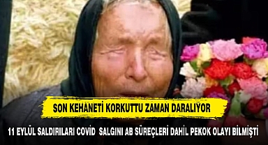2024 Kehanetleri tutmaya başlayan Baba Vanga'dan korkutan 2025 kehaneti