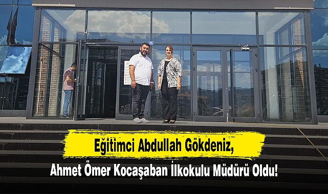 Abdullah Gökdeniz, Ahmet Ömer Kocaşaban İlkokulu Müdürü Oldu