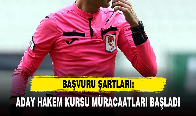 ADAY HAKEM KURSU MÜRACAATLARI BAŞLADI