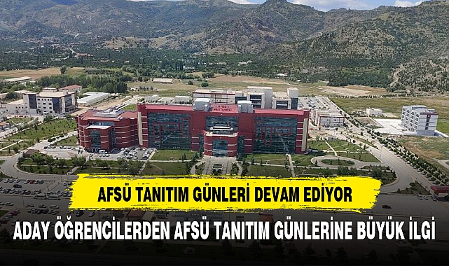 ADAY ÖĞRENCİLERDEN AFSÜ TANITIM GÜNLERİNE BÜYÜK İLGİ