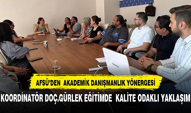 AFSÜ Akademik Danışmanlık Yönergesi Hazırlanıyor