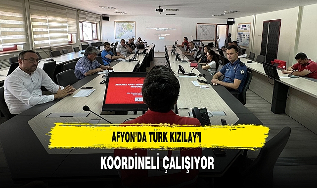 Afyon'da Türk Kızılay'ı Koordineli Çalışıyor