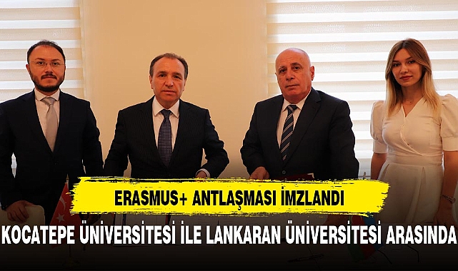 Afyon Kocatepe Üniversitesi ve Lankaran Devlet Üniversitesi Arasında İş Birliği ve Erasmus+ Anlaşmaları İmzalandı