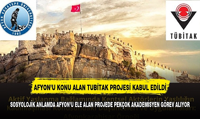 AFYON'U ÖRNEKLEM ALAN TÜBİTAK ARDEP-3005 PROJESİ KABUL EDİLDİ