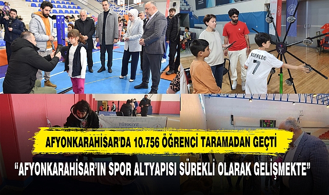 Afyonkarahisar'da 10.756 Öğrenci Taramadan Geçti