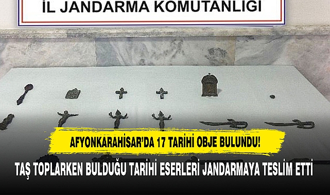AFYONKARAHİSAR'DA 17 TARİHİ OBJE BULUNDU!