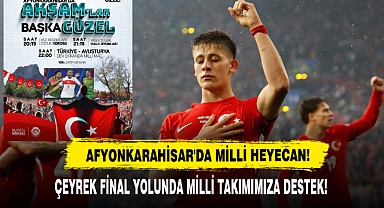 Afyonkarahisar'da Milli Heyecan!