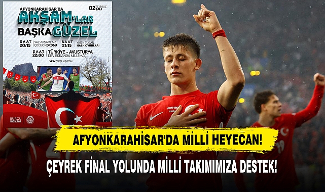 Afyonkarahisar'da Milli Heyecan!