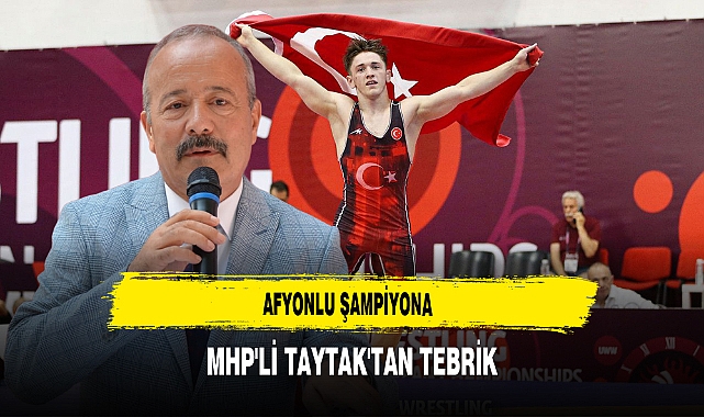 Afyonlu Şampiyona MHP'li Taytak'tan Tebrik