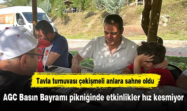 AGC Basın Bayramı pikniğinde etkinlikler hız kesmiyor