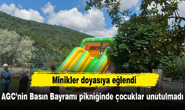 AGC'nin Basın Bayramı pikniğinde çocuklar unutulmadı