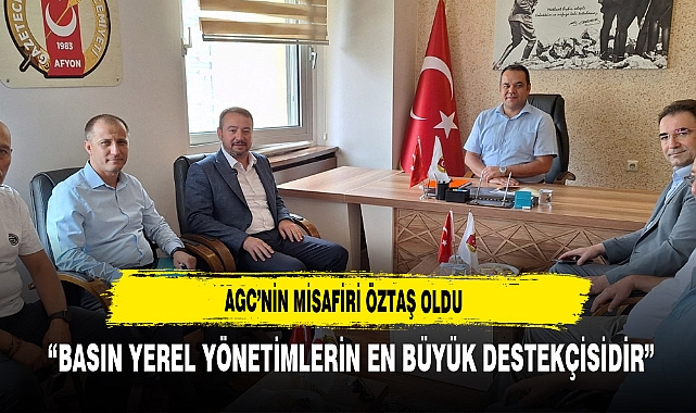AGC'nin Misafiri Öztaş Oldu