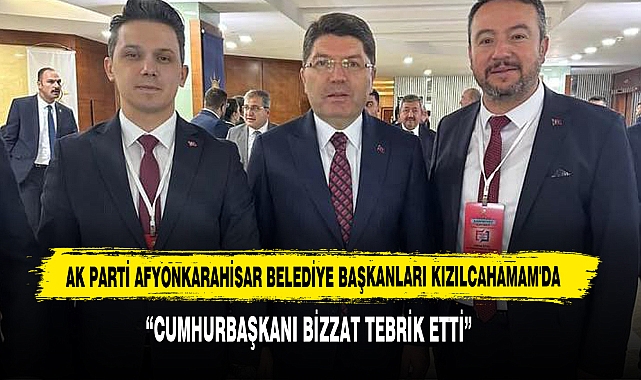 AK Parti Afyonkarahisar Belediye Başkanları Kızılcahamam'da