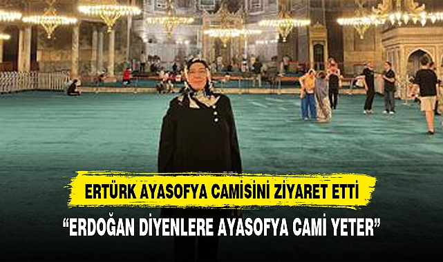 Ak Parti Afyonkarahisar İl Kadın Kolları Başkanı Ferda Ertürk Ayasofya Camisi'ni Ziyaret Etti