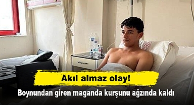 Akıl almaz olay! Boynundan giren maganda kurşunu ağzında kaldı