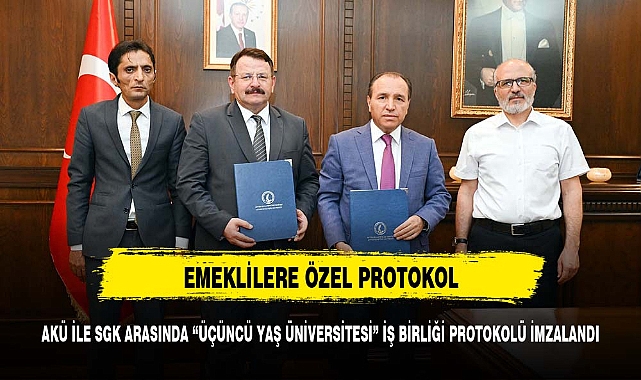 AKÜ İle SGK Arasında “Üçüncü Yaş Üniversitesi” İş Birliği Protokolü İmzalandı