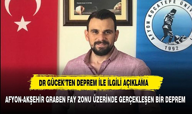 AKÜ ÖĞRETİM ÜYESİ DR  GÜCEK'TEN DEPREMLE İLGİLİ İLK YORUM