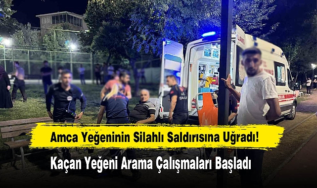 Amca Yeğeninin Silahlı Saldırısına Uğradı!