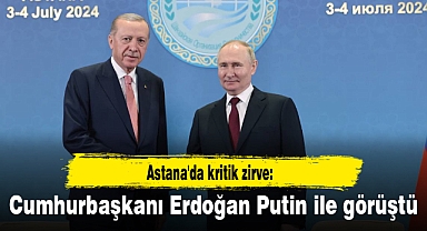 Astana'da kritik zirve: Cumhurbaşkanı Erdoğan Putin ile görüştü