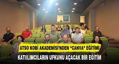 ATSO KOBİ AKADEMİSİ’NDEN “CANVA” EĞİTİMİ