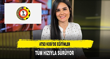 ATSO KOBİ'de Eğitimler Tüm Hızıyla Sürüyor