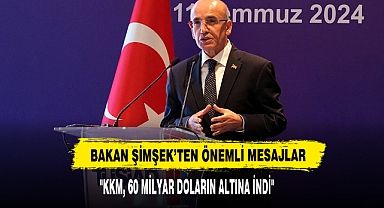 Bakan Şimşek’ten Önemli Mesajlar: