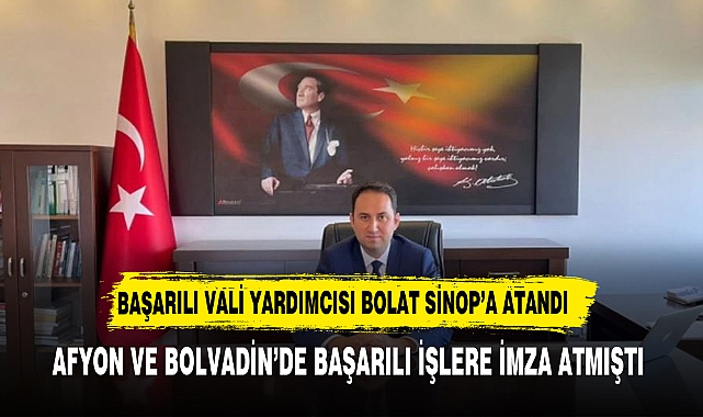 KAYMAKAM BOLAT   AFYON VE BOLVADİN'DE BAŞARILI PROJELERE İMZA ATMIŞTI